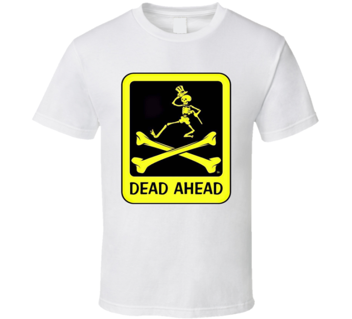 Grateful Dead Ahead T Shirt