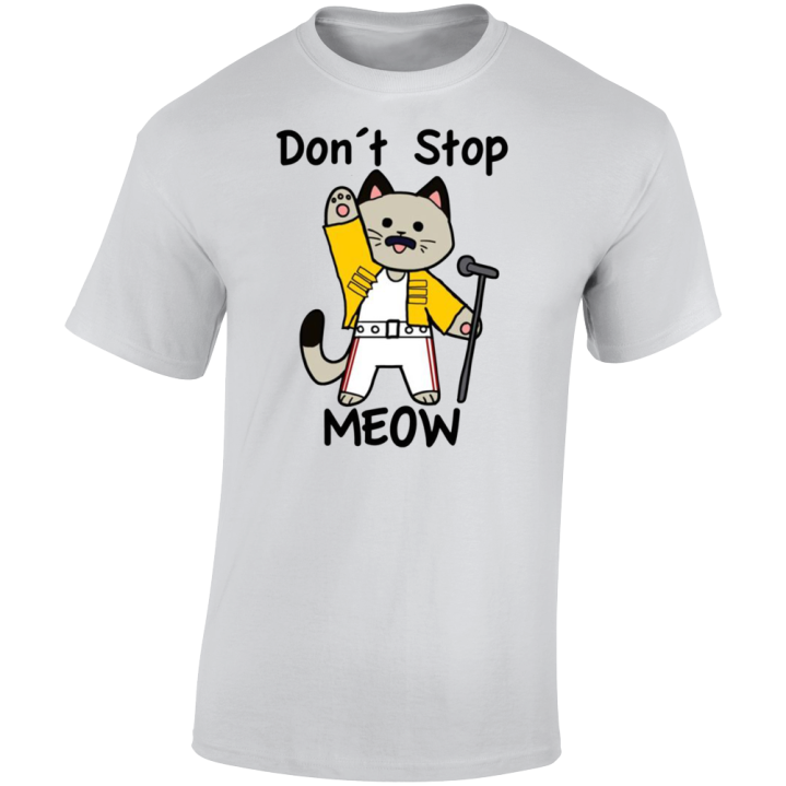 Don't Stop Meow Freddy Mercury Meocury T Shirt