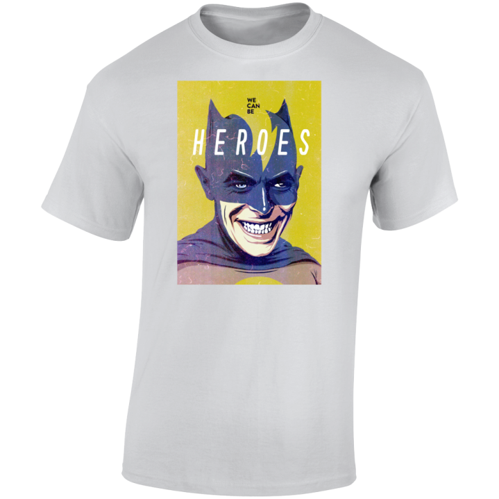 We Can Be Heroes Batman David Bowie  Parody T Shirt