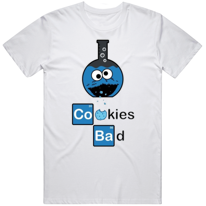 Cookies Bad Breaking Bad Cookie Monster T Shirt