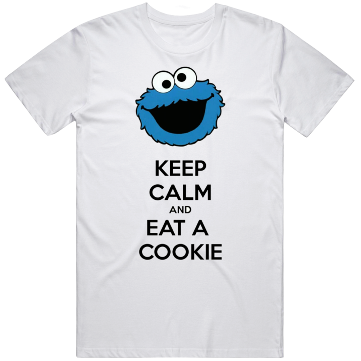 Keep Calm And Eat A Cookie Monster T Shirt