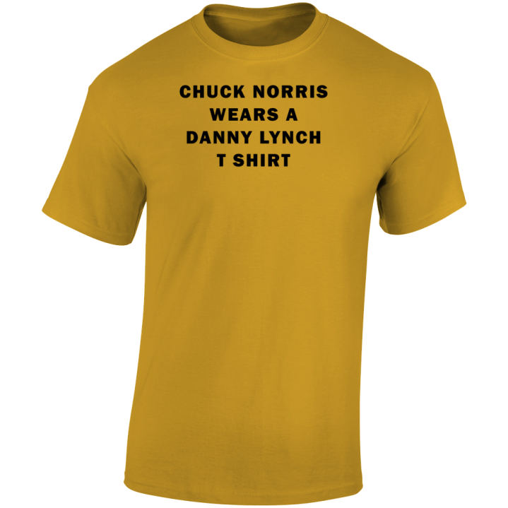 Chuck Norris Wears A Danny Lynch T Shirt