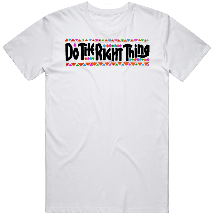 Do The Right Thing Retro T Shirt