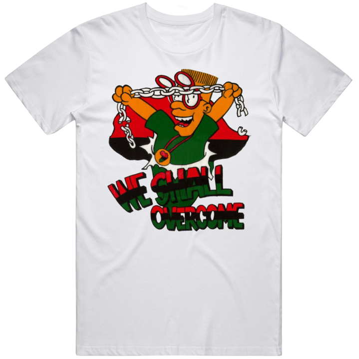 We Shall Overcome Black Bart Africa T Shirt