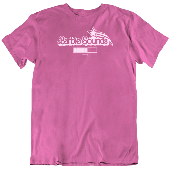 Barbie Sounds Loading Movie T Shirt