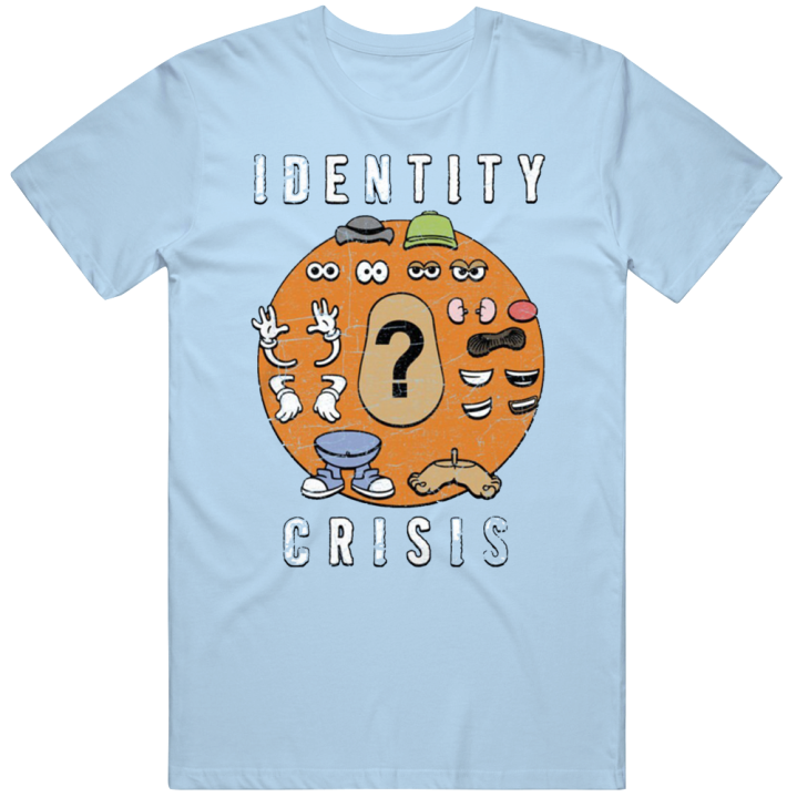 Identity Crisis Mr Potato Head T Shirt