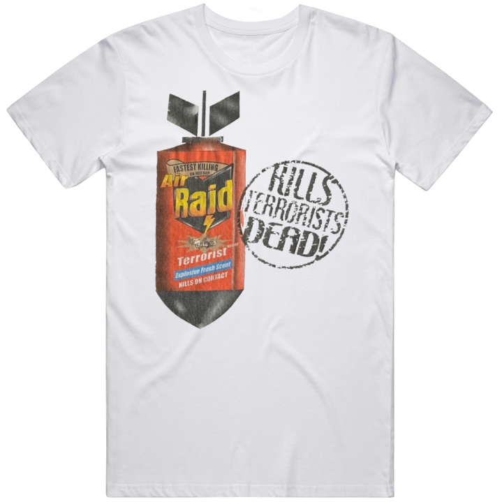 Air Raid Kills Terrorist Dead Bootleg T Shirt