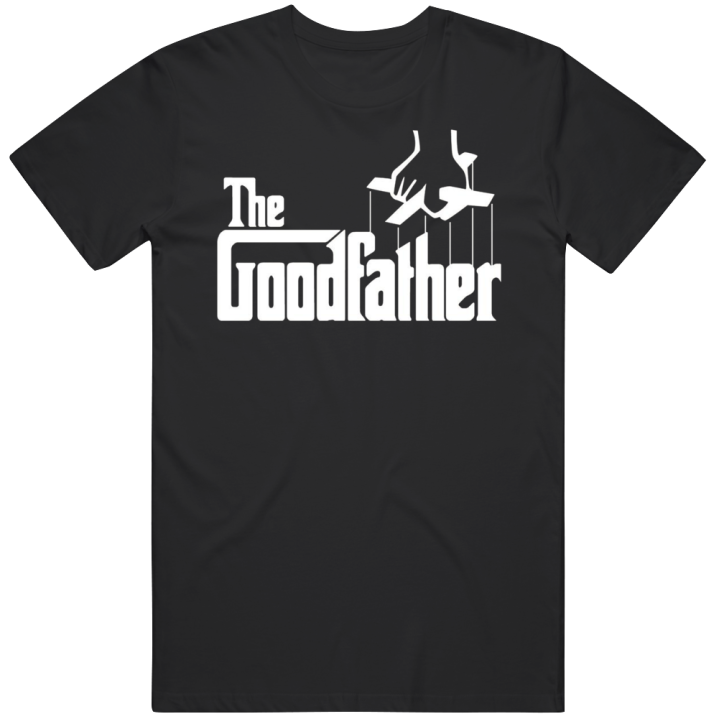 The Good Father Day Gift T Shirt