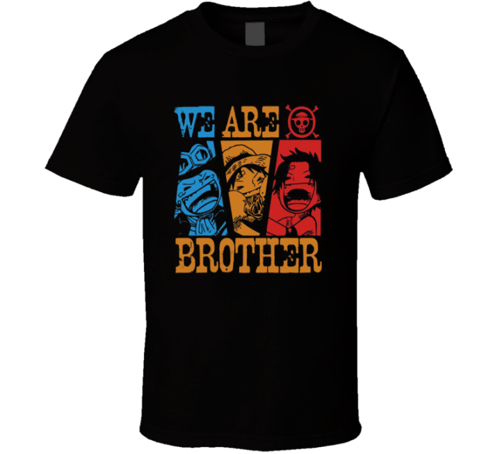 We Are Brother One Piece Fan T Shirt