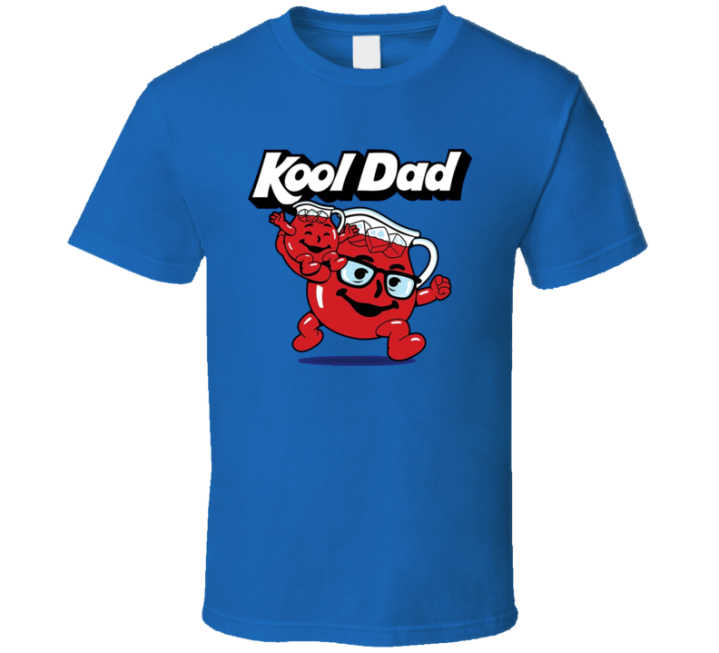 Kool Dad Kool-aid Father's Day Parody T Shirt