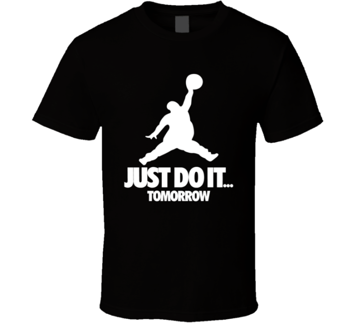 Just Do It Tomorrow Nike Parody T Shirt