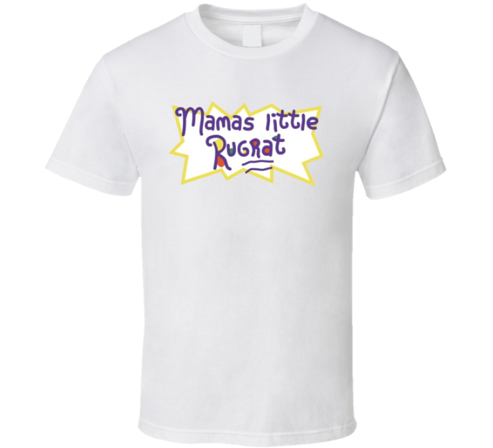 Mamas Little Rugrat T Shirt