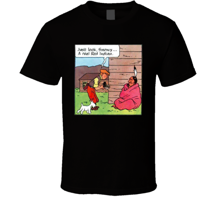 Look Snowy Real Red Indian Tin Tin Comic T Shirt