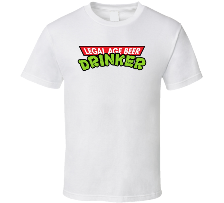 Legal Age Beer Drinker Teenage Mutant Ninja Turtles Parody T Shirt