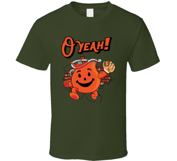 O Yeah Baltimore Orioles Kool Aid Man Parody T Shirt