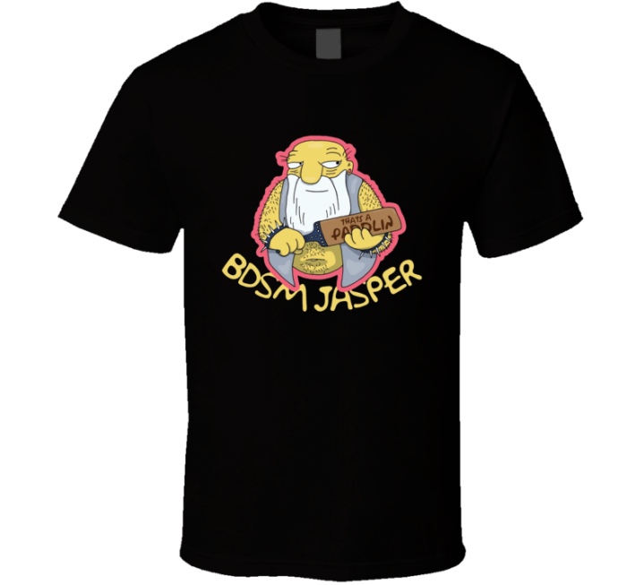 Bdsm Jasper Simpsons Parody Submissive Bondage T Shirt