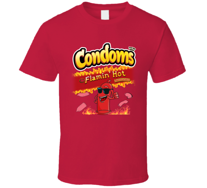 Flamin' Hot Condoms Latexlicious Parody T Shirt