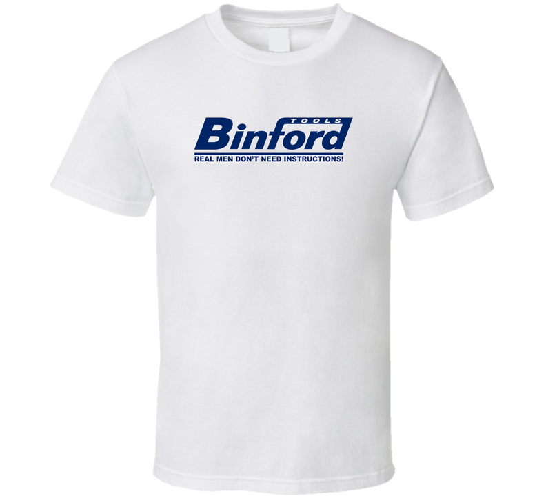 Binford Tools T Shirt