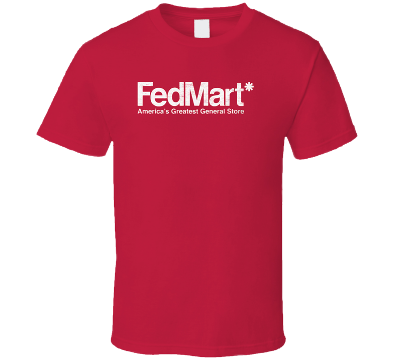 Fedmart Discount Department Store T Shirt