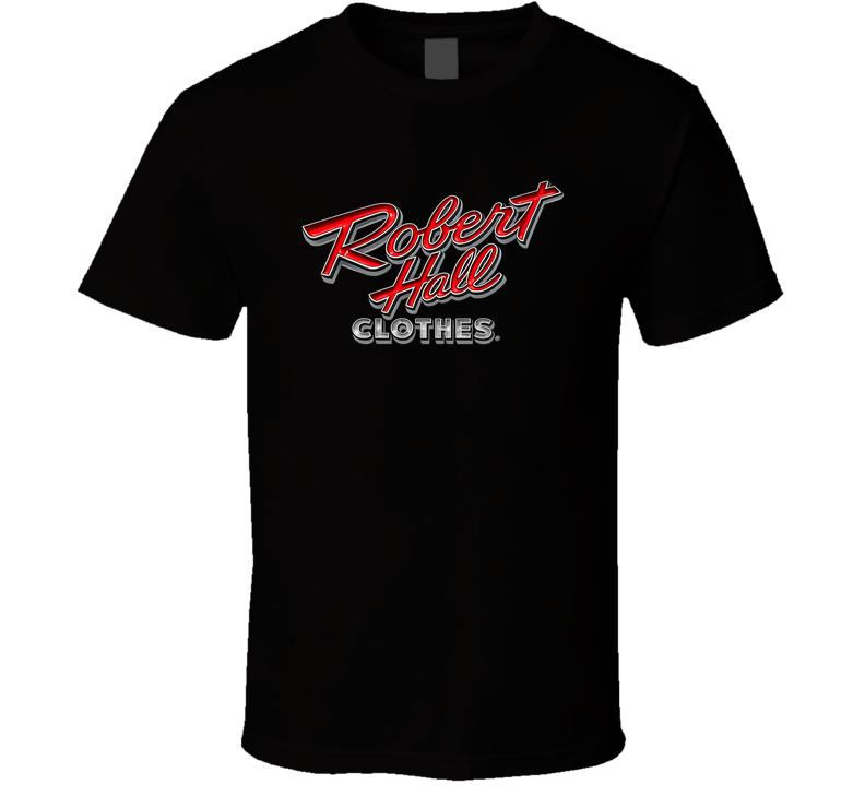 Robert Hall Clothes Department Store Detroit Nostalgia T Shirt