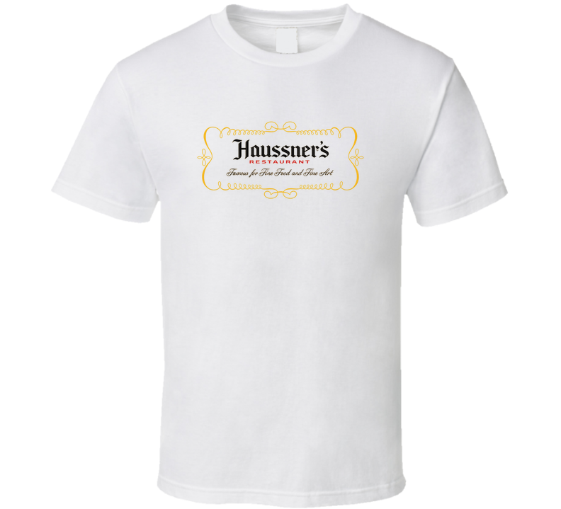 Haussners Restaurant Baltimore Nostalgia T Shirt